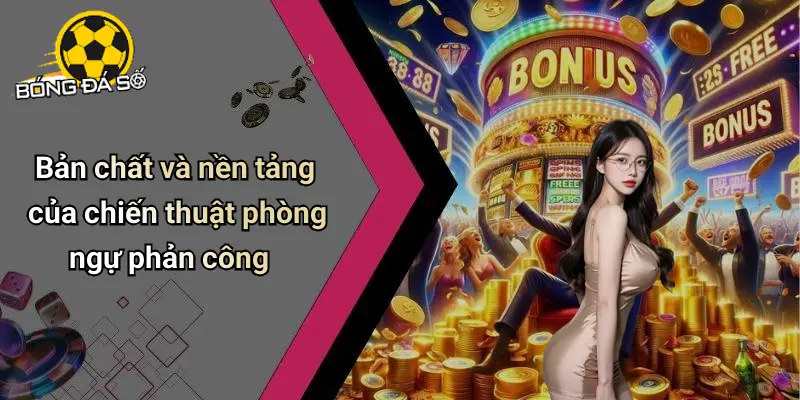 Chiến Thuật Phòng Ngự Phản Công