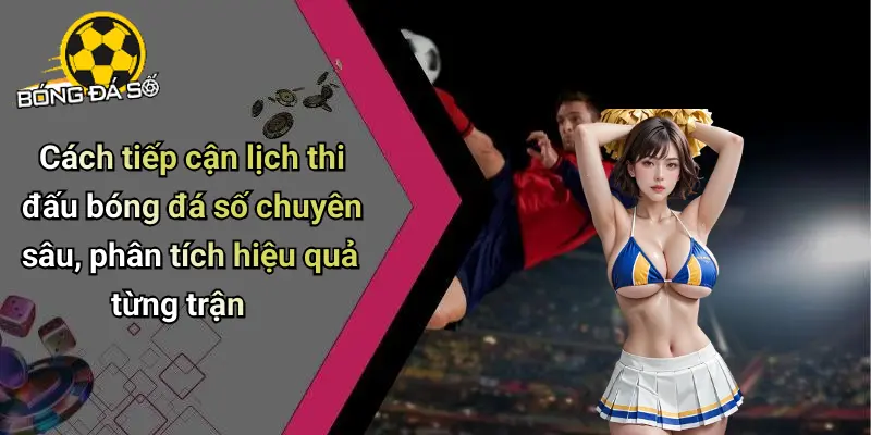 Lịch thi đấu 24 Lịch Thi Đấu