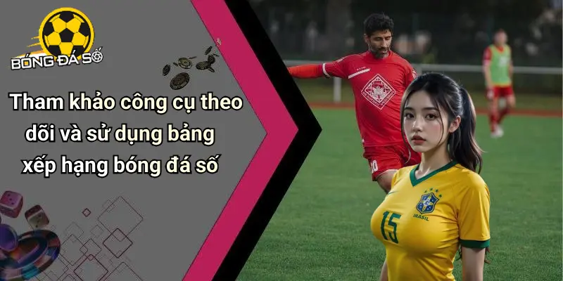 Bảng xếp hạng 4 Bảng Xếp Hạng