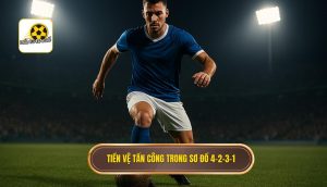 Tiền vệ tấn công trong sơ đồ 4-2-3-1