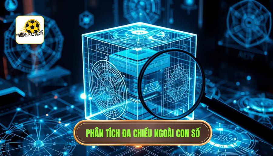 Soi kèo từ Bóng Đá Số: Nghệ thuật phân tích và chiến thuật chiến thắng từ chuyên gia 3 Phân tích đa chiều: Đừng chỉ nhìn vào con số